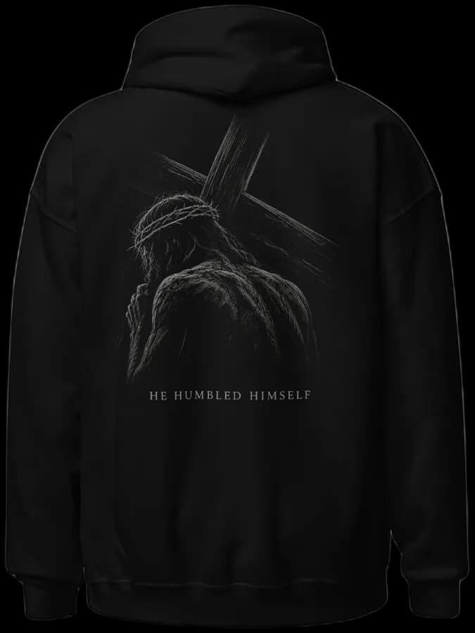He Humbled Himself hoodie